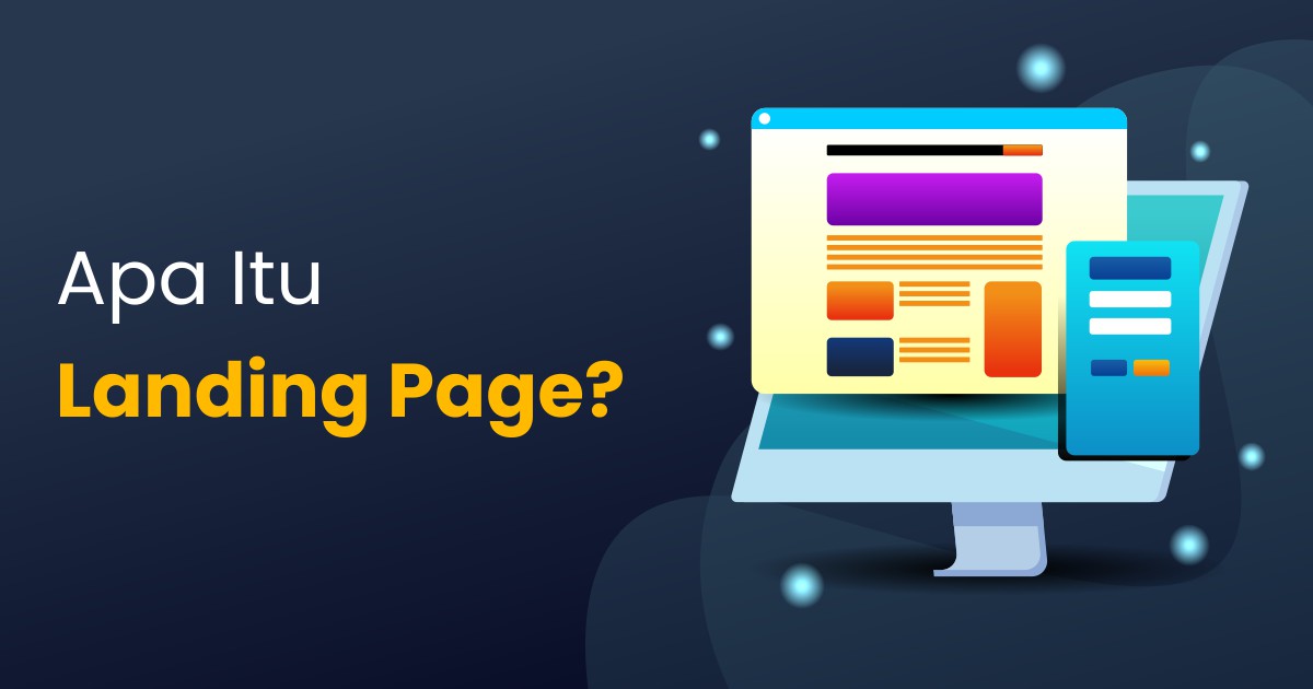 Fungsi Landing Page untuk Bisnis: Mengapa Penting untuk Pertumbuhan Digital Anda?