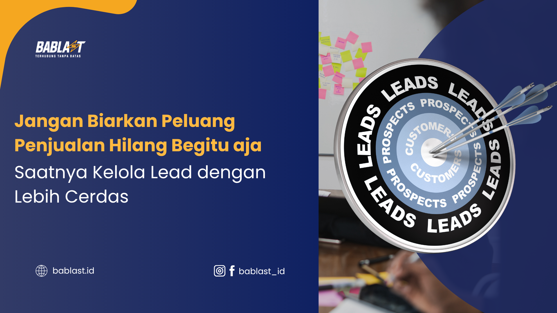 Jangan Biarkan Peluang Penjualan Hilang Begitu aja – Saatnya Kelola Lead dengan Lebih Cerdas