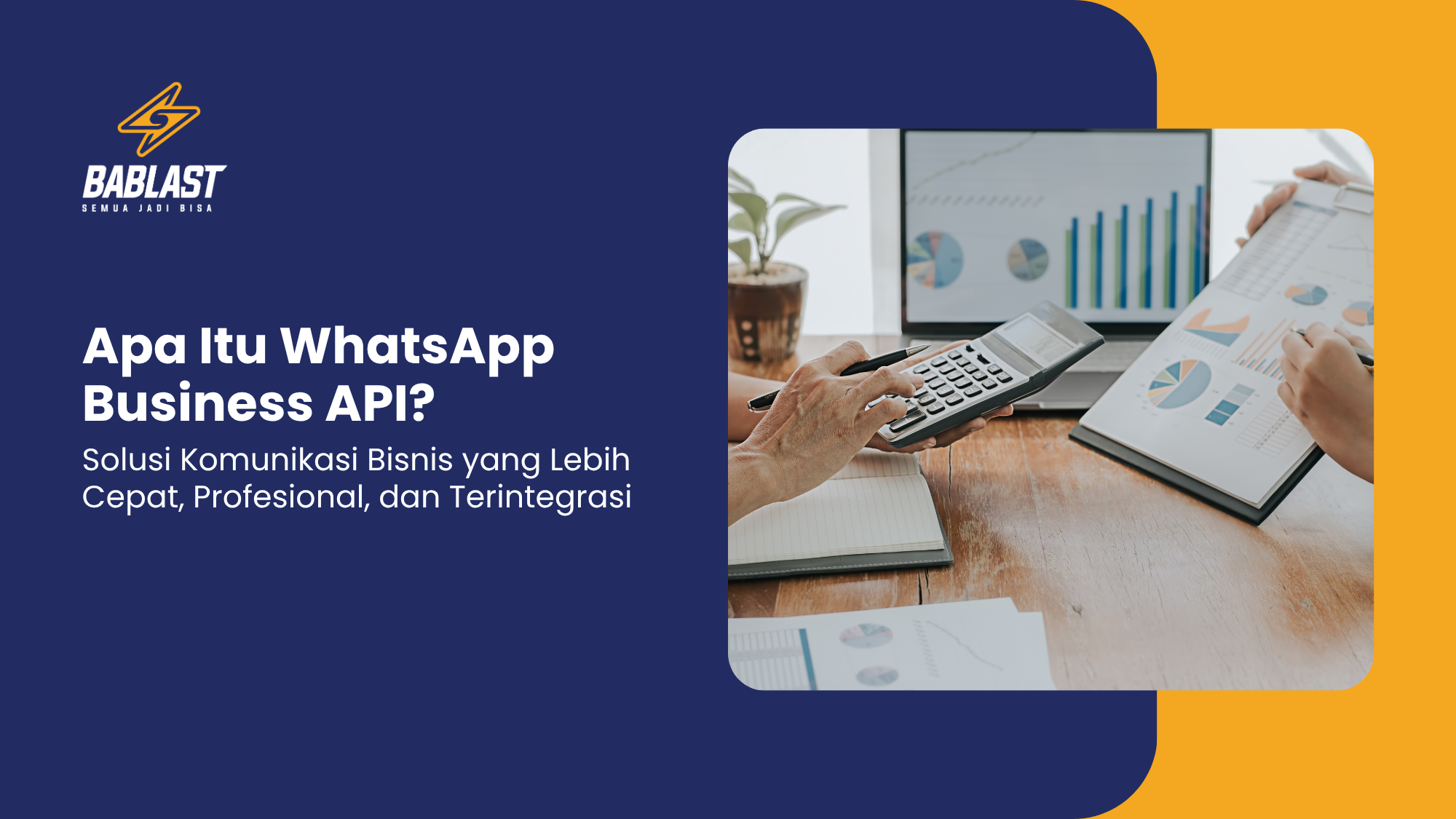 Apa Itu WhatsApp Business API? Solusi Komunikasi Bisnis yang Lebih Profesional