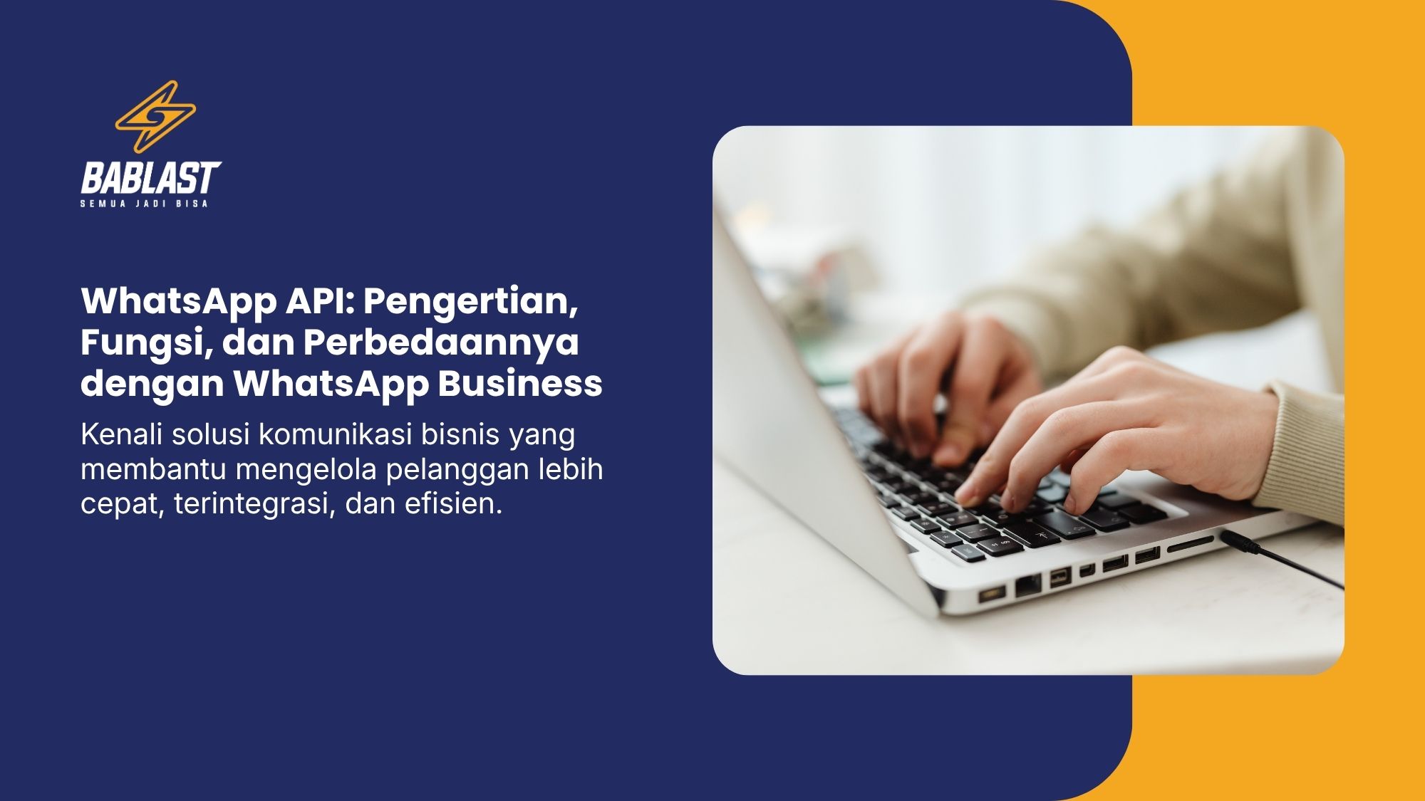 WhatsApp API: Pengertian, Fungsi, dan Perbedaannya dengan WhatsApp Business