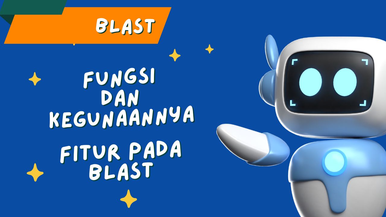 Fungsi dan kegunaan yang ada di Blasting