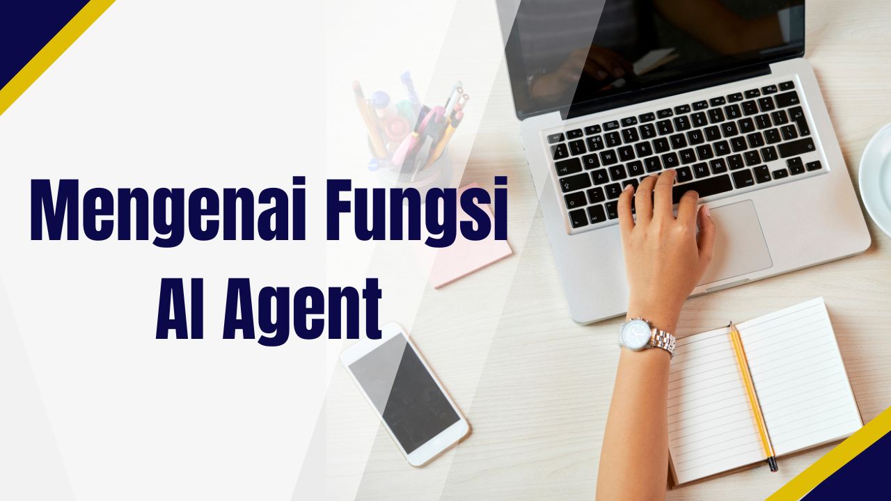 AI Agent : Manajemen AI Agentmu