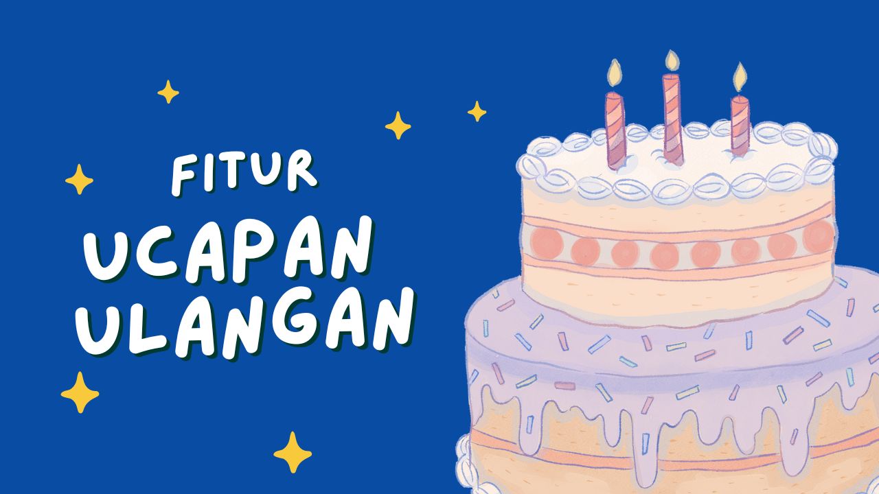 Tutorial : Ucapan Ulang Tahun Otomatis