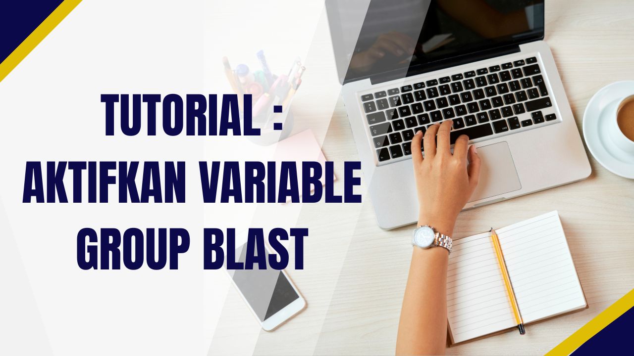 Tutorial : Membuat Variable Group