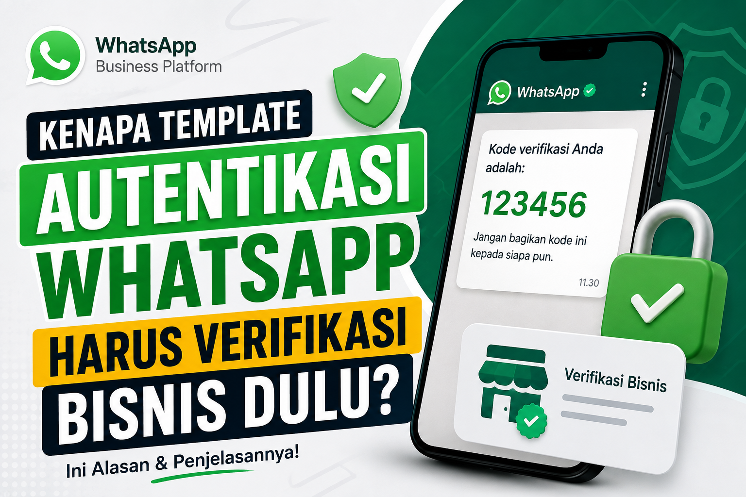 Kenapa Template Autentikasi WhatsApp Harus Verifikasi Bisnis Dulu?